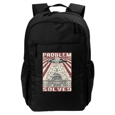 Funny UFO Problem Solved Political Humor Sarcastic Backpack
