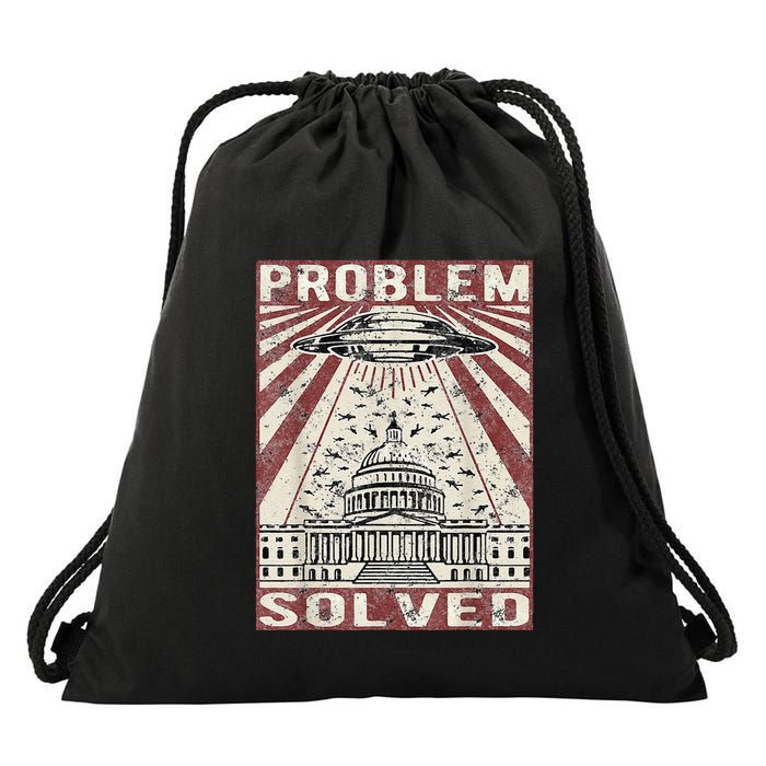 Funny UFO Problem Solved Political Humor Sarcastic Drawstring Bag