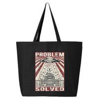 Funny UFO Problem Solved Political Humor Sarcastic 25L Jumbo Tote
