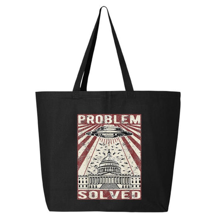 Funny UFO Problem Solved Political Humor Sarcastic 25L Jumbo Tote