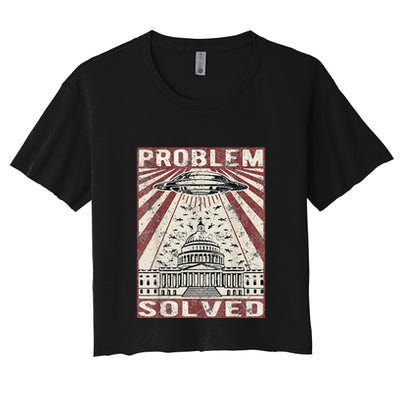 Funny UFO Problem Solved Political Humor Sarcastic Crop Top