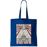 Funny UFO Problem Solved Political Humor Sarcastic Bag