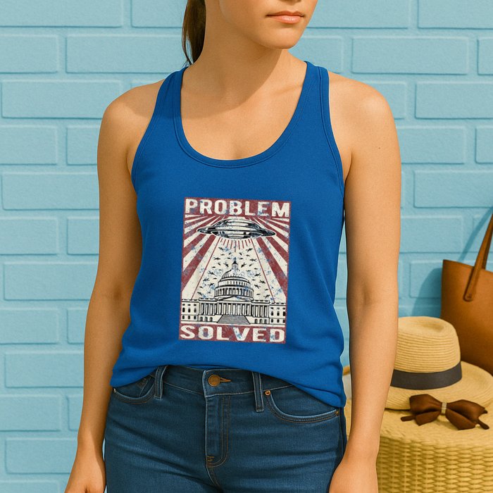 Funny UFO Problem Solved Political Humor Sarcastic Womens Tank Top