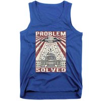 Funny UFO Problem Solved Political Humor Sarcastic Tank Top