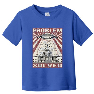 Funny UFO Problem Solved Political Humor Sarcastic Toddler T-Shirt
