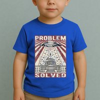 Funny UFO Problem Solved Political Humor Sarcastic Toddler T-Shirt