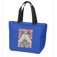 Funny UFO Problem Solved Political Humor Sarcastic Zip Tote Bag