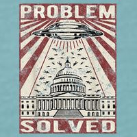 Funny UFO Problem Solved Political Humor Sarcastic Sueded Cloud Jersey T-Shirt