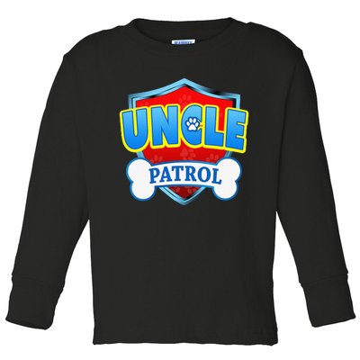 Funny Uncle Patrol Dog Mom Dad Toddler Long Sleeve Shirt