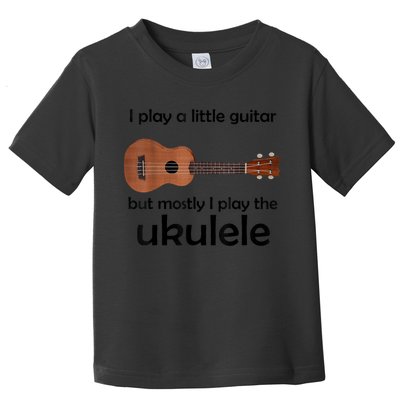 Funny Ukulele Pun Little Guitar Toddler T-Shirt