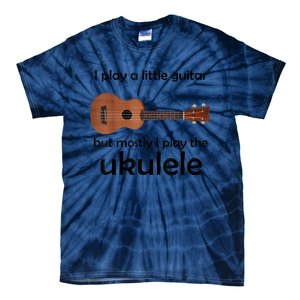 Funny Ukulele Pun Little Guitar Tie-Dye T-Shirt