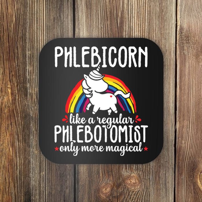 Funny Unicorn Phlebotomist Phlebotomy Technician Nurse RN Coaster