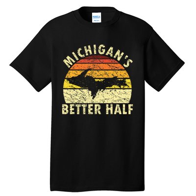 Funny Upper Peninsula Yooper Upper Michigan Tall T-Shirt