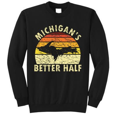 Funny Upper Peninsula Yooper Upper Michigan Tall Sweatshirt