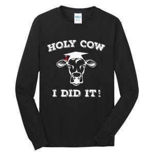 Funny Udderly Proud Graduation Gifts Holy Cow I Did It! Tall Long Sleeve T-Shirt