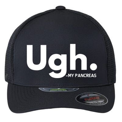 Funny Ugh Pancreas Supporter Flexfit Unipanel Trucker Cap
