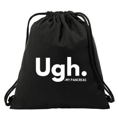 Funny Ugh Pancreas Supporter Drawstring Bag