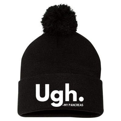 Funny Ugh Pancreas Supporter Pom Pom 12in Knit Beanie