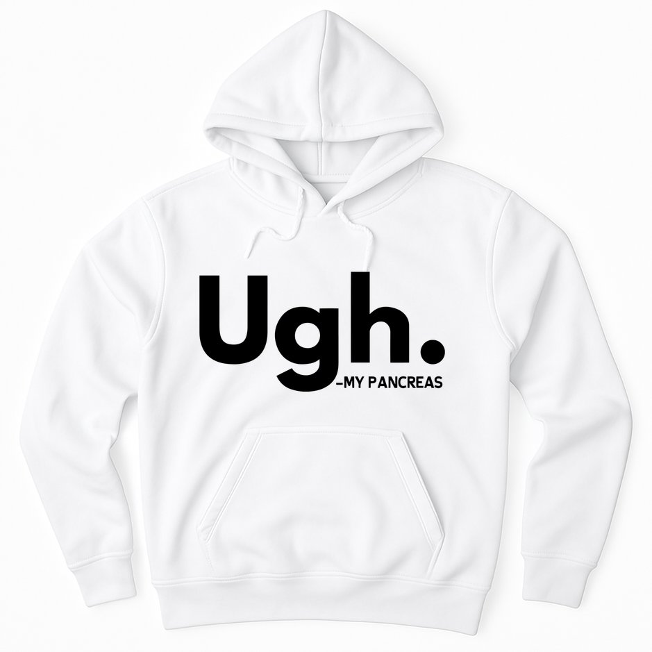 Funny Ugh Pancreas Supporter Hoodie