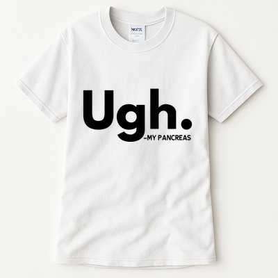 Funny Ugh Pancreas Supporter Tall T-Shirt