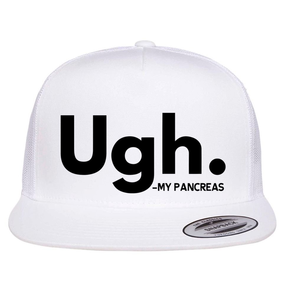 Funny Ugh Pancreas Supporter Flat Bill Trucker Hat
