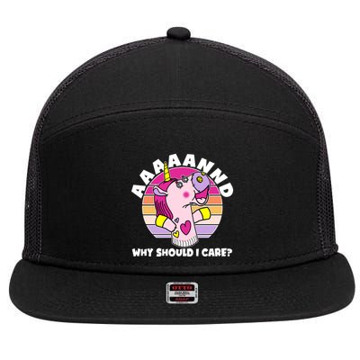 Funny Unicorn Puppet Aaaaand Why Should I Care 7 Panel Mesh Trucker Snapback Hat