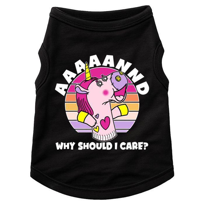 Funny Unicorn Puppet Aaaaand Why Should I Care Doggie Tank