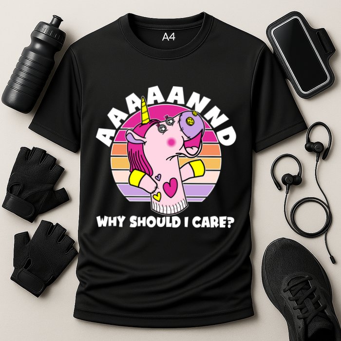 Funny Unicorn Puppet Aaaaand Why Should I Care Performance Shirt