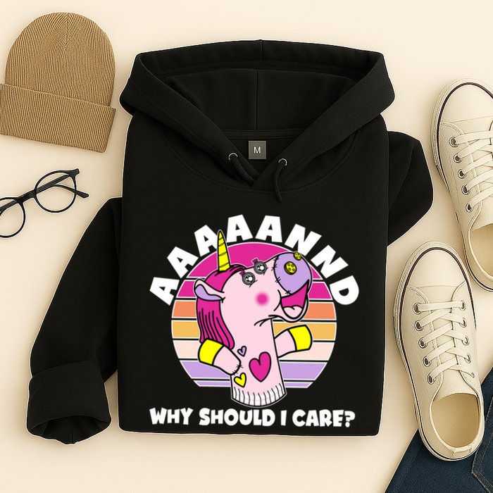 Funny Unicorn Puppet Aaaaand Why Should I Care Hoodie