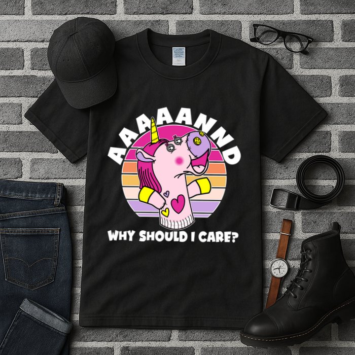 Funny Unicorn Puppet Aaaaand Why Should I Care Tall T-Shirt