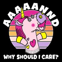 Funny Unicorn Puppet Aaaaand Why Should I Care Backpack