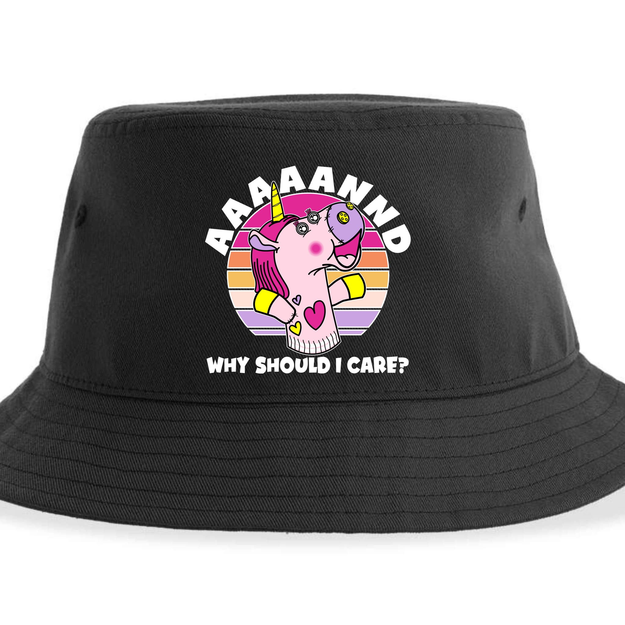 Funny Unicorn Puppet Aaaaand Why Should I Care Sustainable Bucket Hat