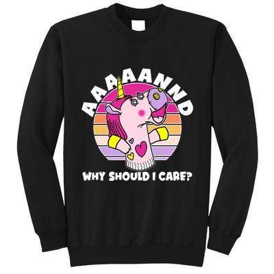 Funny Unicorn Puppet Aaaaand Why Should I Care Tall Sweatshirt