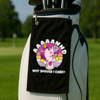 Funny Unicorn Puppet Aaaaand Why Should I Care Golf Towel