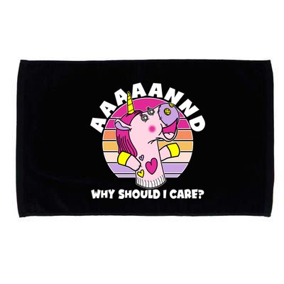 Funny Unicorn Puppet Aaaaand Why Should I Care Microfiber Hand Towel