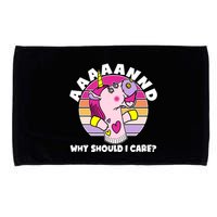 Funny Unicorn Puppet Aaaaand Why Should I Care Microfiber Hand Towel