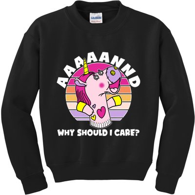Funny Unicorn Puppet Aaaaand Why Should I Care Kids Sweatshirt