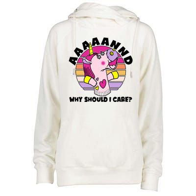 Funny Unicorn Puppet Aaaaand Why Should I Care Womens Funnel Neck Pullover Hood