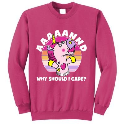 Funny Unicorn Puppet Aaaaand Why Should I Care Sweatshirt