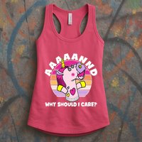 Funny Unicorn Puppet Aaaaand Why Should I Care Womens Tank Top