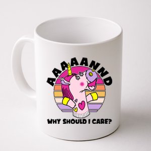 Funny Unicorn Puppet Aaaaand Why Should I Care Coffee Mug