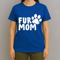 Fur Mom T-Shirt