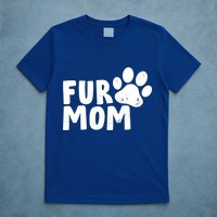 Fur Mom T-Shirt