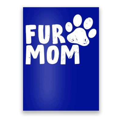 Fur Mom Poster