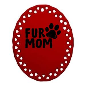 Fur Mom Ceramic Oval Ornament