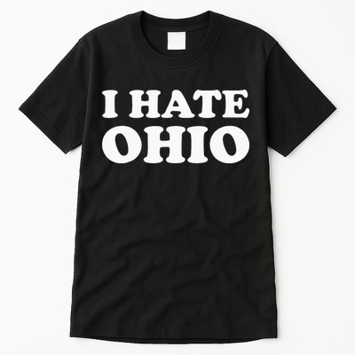 Funny US State Souvenir I Hate Ohio Tall T-Shirt
