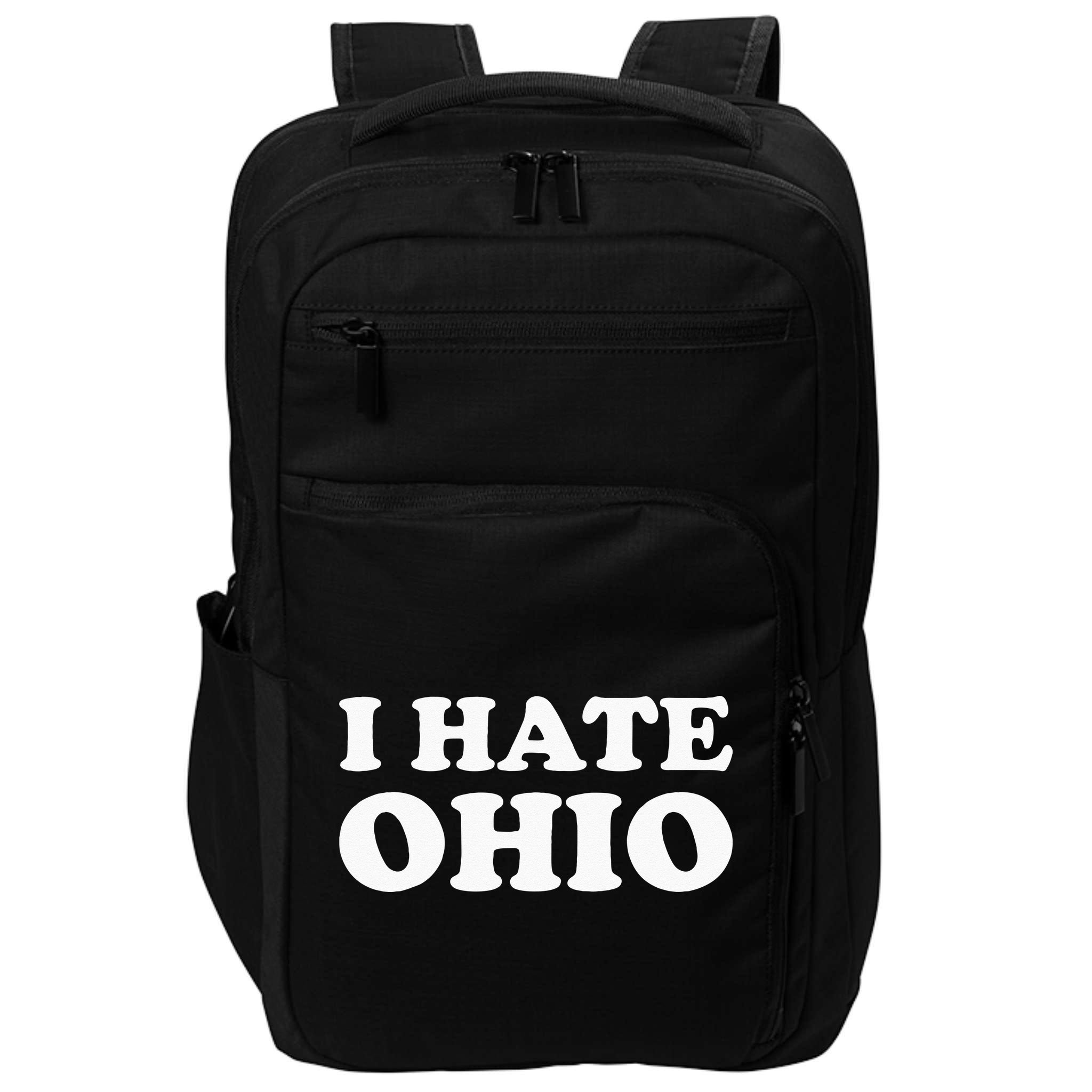 Funny US State Souvenir I Hate Ohio Impact Tech Backpack