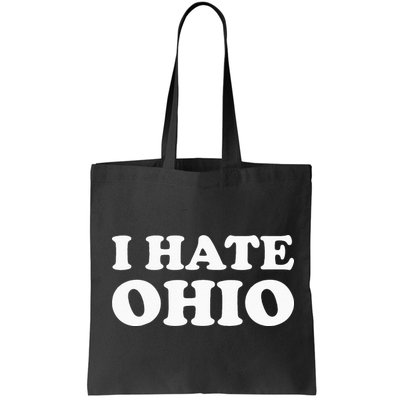Funny US State Souvenir I Hate Ohio Bag