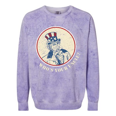 Funny Uncle Sam Who's Your Uncle 4th of July Colorblast Crewneck Sweatshirt