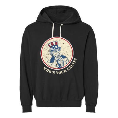 Funny Uncle Sam Who's Your Uncle 4th of July Garment-Dyed Fleece Hoodie